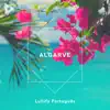 Lullify Português & Sons de Praia - Algarve